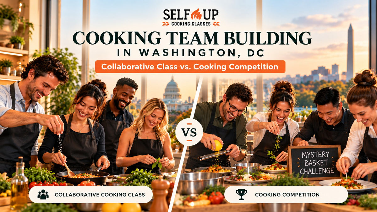 Cooking team building in Washington DC comparing a collaborative cooking class with a Mystery Basket competition